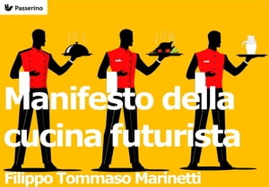 Manifesto della cucina futurista