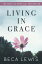 Living In Grace