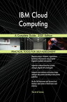 IBM Cloud Computing A Complete Guide - 2021 Edition【電子書籍】[ Gerardus Blokdyk ]