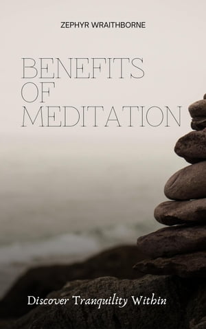 Benefits of Meditation