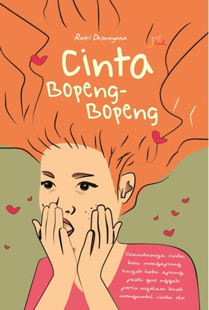 Cinta Bopeng-Bopeng