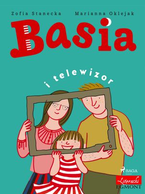 Basia i telewizor【電子書籍】[ Zofia Stanecka ]