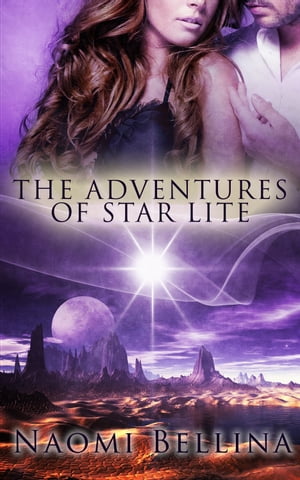 Adventures of Star Lite: A Box SetŻҽҡ[ Naomi Bellina ]