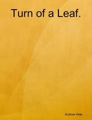 Turn of a Leaf.