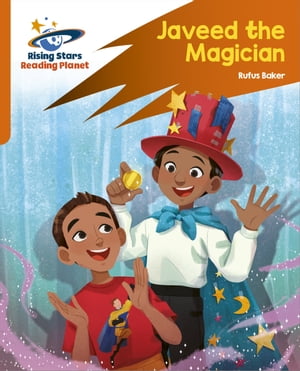 Reading Planet: Rocket Phonics Target Practice Javeed the Magician Orange【電子書籍】 Ruth Baker Leask