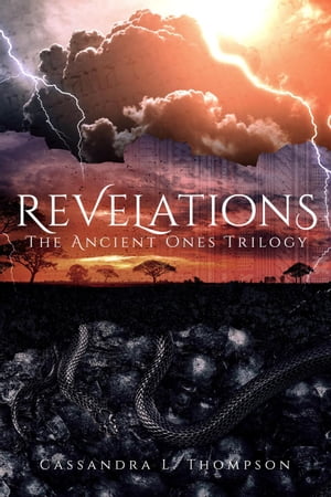 Revelations The Ancient Ones Trilogy, #3Żҽҡ[ Cassandra L. Thompson ]