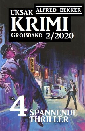 Uksak Krimi Gro?band 2/2020 - 4 spannende Thriller