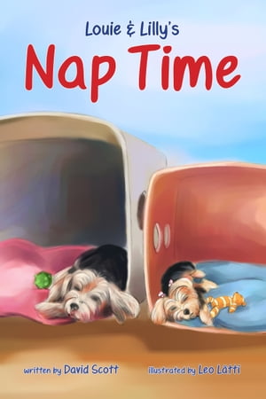 Louie & Lilly's Nap Time