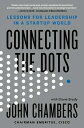 Connecting the Dots Lessons for Leadership in a Startup World【電子書籍】[ John Chambe...