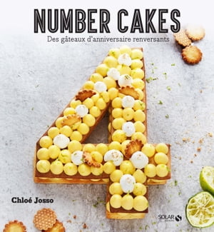 Number cakes - Des gâteaux d'anniversaire renversants