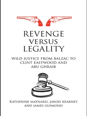 Revenge versus Legality