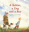 A Soldier, A Dog and A BoyŻҽҡ[ Libby Hathorn ]