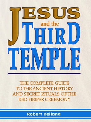 Jesus And The Third Temple