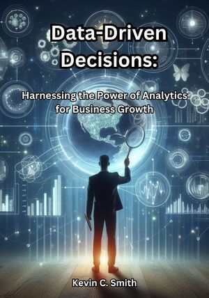 Data-Driven Decisions