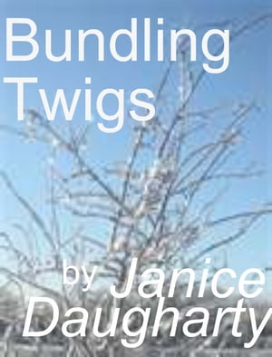 Bundling Twigs