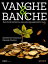 Vanghe & Banche