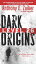 Level 26 Dark OriginsŻҽҡ[ Anthony E. Zuiker ]