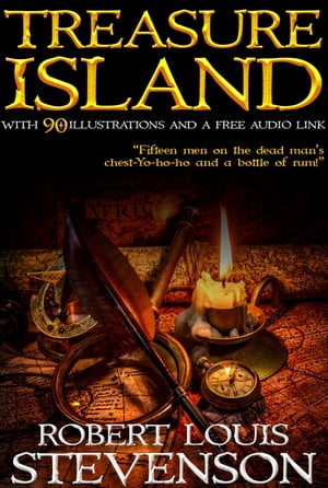 Treasure Island: With 90 Illustrations and a fre