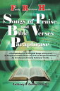 ŷKoboŻҽҥȥ㤨Frh Songs of Praise and Bible Verses Paraphrase A Compendium of 52 Original Songs and Hymns, 52 Paraphrased Bible Verses and 50 Recommendations for Enrichment of Family Relational HealthŻҽҡ[ Anthony L. Gordon Ph.D ]פβǤʤ452ߤˤʤޤ