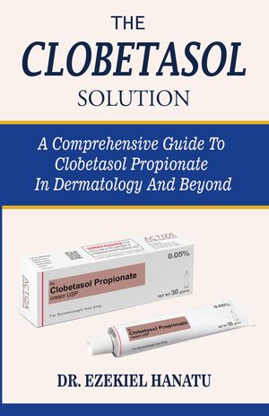 THE CLOBETASOL SOLUTION