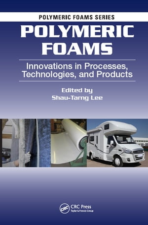 ŷKoboŻҽҥȥ㤨Polymeric Foams Innovations in Processes, Technologies, and ProductsŻҽҡۡפβǤʤ8,278ߤˤʤޤ