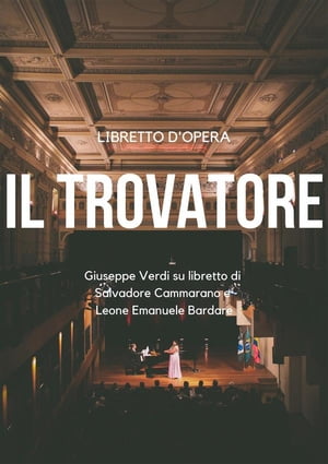 Il trovatore【電子書籍】[ Giuseppe Verdi ]