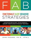 楽天Kobo電子書籍ストアで買える「FAB Functionally Alert Behavior Strategies: Integrated Behavioral, Developmental, Sensory, Mindfulness & Massage Treatment【電子書籍】[ John Pagano ]」の画像です。価格は739円になります。