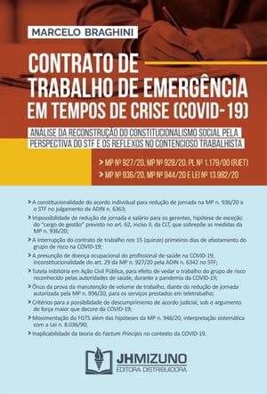 Contrato de Trabalho de Emerg?ncia em Tempos de Crise (COVID-19) An?lise da Reconstru??o do Constitucionalismo Social pela Perspectiva do STF e os Reflexos no Contencioso Trabalhista