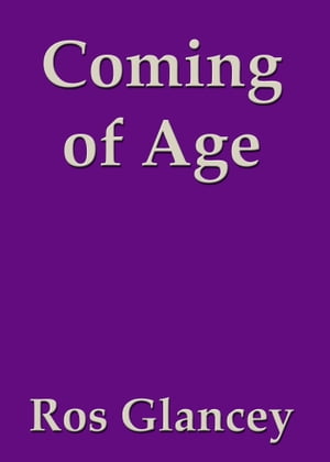 Coming of Age