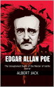 The Unexplained Death of Edgar Allan Poe【電子書籍】[ Albert Jack ]