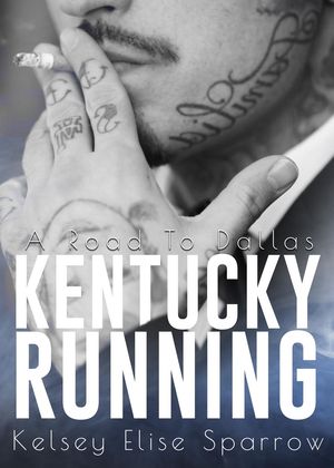 Kentucky Running: A Road to Dallas【電子書