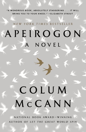 Apeirogon: A Novel【電子書籍】[ Colum McCann ]