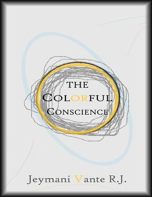 The Colorful Conscience