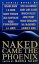 Naked Came the Phoenix A Serial NovelŻҽҡ[ Nevada Barr ]