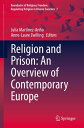 Religion and Prison: An Overview of Contemporary Europe【電子書籍】