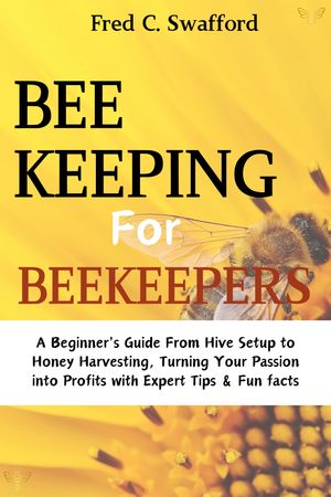 BeeKeeping for BeeKeepers