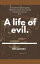 A life of evil.Żҽҡ[ Erin Quintero ]