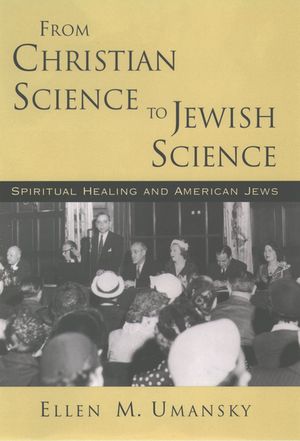 From Christian Science to Jewish Science