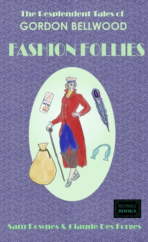 Fashion Follies【電子書籍】[ Sam Downes ]