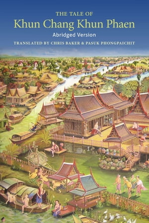 The Tale of Khun Chang Khun Phaen Abridged Version