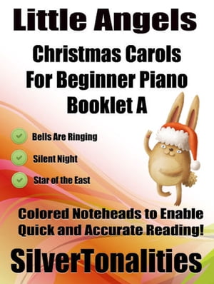 Little Angels Christmas Carols for Beginner Piano Booklet A