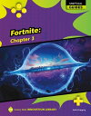 Fortnite: Chapter 3【電子書籍】[ Josh Greg