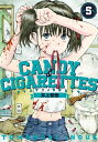 CANDY ＆ CIGARETTES（5）【電子書籍】 井上智徳