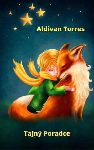 Tajn? Poradce【電子書籍】[ Aldivan Torres ]