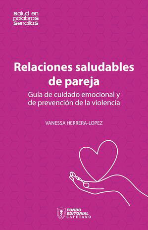 ŷKoboŻҽҥȥ㤨Relaciones saludables de pareja Gu?a de cuidado emocional y de prevenci?n de la violenciaŻҽҡ[ Vanessa Herrera-Lopez ]פβǤʤ380ߤˤʤޤ