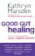 Good Gut Healing