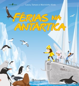 Férias na Antártica