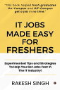 IT Jobs Made Easy For Freshers Experimented Tips and Strategies To Help You Get ...