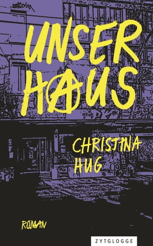 Unser HausŻҽҡ[ Christina Hug ]