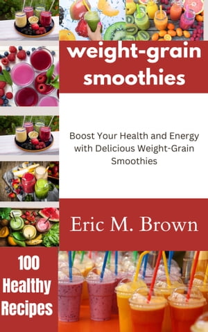 weight-grain smoothies